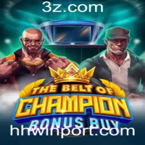 TheBeltOfChampionBonusBuy: Um Jogo Empolgante com a Palavra-Chave HHWIN